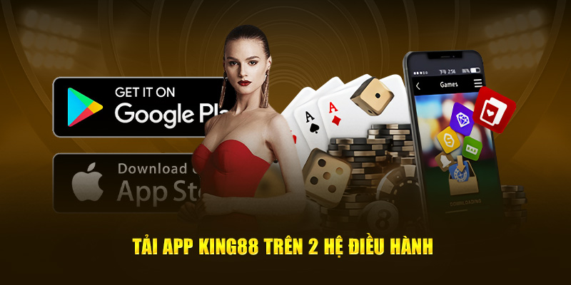 Tải app King88 trên di động