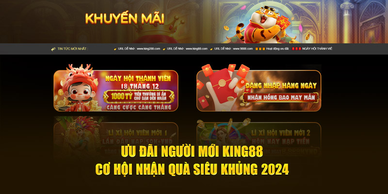 Ưu đãi người mới King88